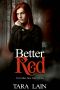 [Ever After, New York 01] • Better Red